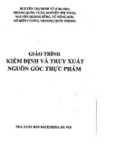 Giáo trình Kiểm định và truy xuất nguồn gốc thực phẩm: Phần 1