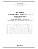 Giáo trình Thiết kế logo căn bản (Ngành: Thiết kế đồ họa - Cao đẳng) - Trường Cao đẳng Xây dựng số 1