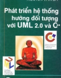 Hệ thống hướng đối tượng: Nghiên cứu phát triển với UML 2.0 và C++ - Phần 1