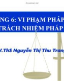 Bài giảng Pháp luật đại cương: Chương 6 - ThS. Nguyễn Thị Thu Trang