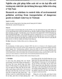 Nghiên cứu giải pháp kiểm soát rủi ro tác hại đến môi trường nảy sinh khi vận tải hàng hóa nguy hiểm trên sông ở Việt Nam