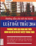 Hướng dẫn chi tiết thi hành Luật Đấu thầu: Phần 1