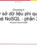 Bài giảng Lưu trữ và xử lý dữ liệu lớn: Chương 4 - Cơ sở dữ liệu phi quan hệ NoSQL (Phần 2)