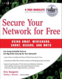 Ebook Secure your network for free: Using nmap, wireshark, snort, nessus, and MRTG - Part 1