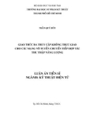 Luận án Tiến sĩ Kỹ thuật điện tử: Giao thức đa truy cập không trực giao cho các mạng vô tuyến chuyển tiếp hợp tác thu thập năng lượng