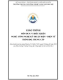 Giáo trình Vi điều khiển (Nghề: Công nghệ kỹ thuật điện-điện tử - Trung cấp) - Trường Trung cấp Công nghệ và Du lịch Hà Nội