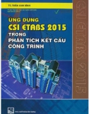 Ứng dụng Etabs trong tính toán công trình: Phần 1