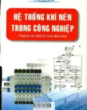 Nguyên tắc thiết kế hệ thống khí nén trong công nghiệp: Phần 1