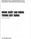 Các yếu tố ảnh hưởng đến năng suất lao động trong xây dựng: Phần 1