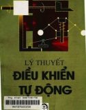 Nghiên cứu lý thuyết điều khiển tự động - Tập 1 (In lần thứ 4): Phần 1