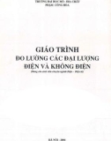 Giáo trình Đo lường các đại lượng điện và không điện: Phần 1 - Trường ĐH Mỏ Địa chất