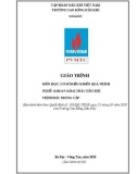 Giáo trình Cơ sở điều khiển quá trình (Nghề: Khoan khai thác dầu khí - Trình độ: Trung cấp) - Trường Cao Đẳng Dầu Khí (năm 2020)