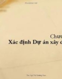 Bài giảng Quản lý dự án xây dựng: Chương 2 - Ths. Ngô Thị Phương Nam