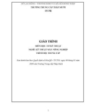 Giáo trình Cơ kỹ thuật (Nghề: Kỹ thuật máy nông nghiệp - Trung cấp) - Trường Trung cấp Tháp Mười