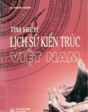 Tiến trình lịch sử kiến trúc Việt Nam: Phần 1