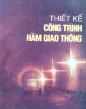 Nguyên tắc và phương pháp thiết kế công trình hầm giao thông: Phần 1