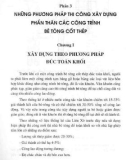 Tìm hiểu về các phương pháp thi công xây dựng: Phần 2