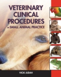 Ebook Veterinary clinical procedures in small animal practice: Part 1