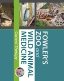 Ebook Fowler's zoo and wild animal medicine current therapy: Part 1