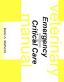 Ebook Veterinary emergency and critical care manual (2/E): Part 1