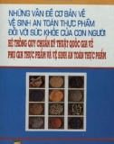 Vấn đề cơ bản về an toàn thực phẩm: Phần 1