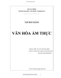 Tập bài giảng Văn hóa ẩm thực - Lê Thị Ngọc Điệp