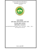 Giáo trình Dinh dưỡng tiết chế (Ngành: Điều dưỡng - Cao đẳng) - Trường Cao đẳng Y tế Sơn La