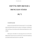 ÐÁP ỨNG MIỄN DỊCH QUA TRUNG GIAN TẾ BÀO (Kỳ 7)