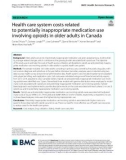 Health care system costs related to potentially inappropriate medication use involving opioids in older adults in Canada