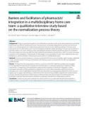 Barriers and facilitators of pharmacists' integration in a multidisciplinary home care team: A qualitative interview study based on the normalization process theory