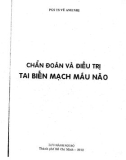 Tai biến mạch máu não và hướng điều trị: Phần 1