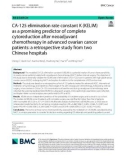 CA-125 elimination rate constant K (KELIM) as a promising predictor of complete cytoreduction after neoadjuvant chemotherapy in advanced ovarian cancer patients: A retrospective study from two Chinese hospitals