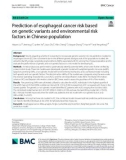 Prediction of esophageal cancer risk based on genetic variants and environmental risk factors in Chinese population