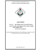 Giáo trình Hệ thống máy lạnh dân dụng (Nghề: Kỹ thuật máy lạnh và điều hòa không khí - Cao đẳng): Phần 1 - Trường Cao đẳng nghề Đồng Tháp