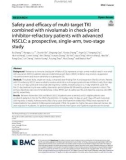 Safety and efficacy of multi-target TKI combined with nivolumab in check-point inhibitor-refractory patients with advanced NSCLC: A prospective, single-arm, two-stage study