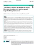 Transgelin-2, a novel cancer stem cell-related biomarker, is a diagnostic and therapeutic target for biliary tract cancer