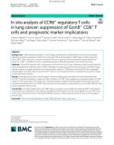 In situ analysis of CCR8+ regulatory T cells in lung cancer: Suppression of GzmB+ CD8+ T cells and prognostic marker implications