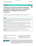 Combined score based on plasma fibrinogen and platelet-lymphocyte ratio as a prognostic biomarker in esophageal squamous cell carcinoma