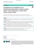 Development and validation of an inflammatory biomarkers model to predict gastric cancer prognosis: A multi-center cohort study in China