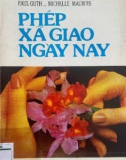 Nghệ thuật xã giao: Phần 1