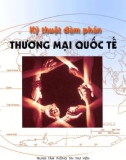 Thương mại quốc tế và một số kỹ thuật đàm phán: Phần 1