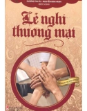 Tìm hiểu lễ nghi thương mại: Phần 1