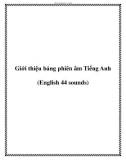 Giới thiệu bảng phiên âm Tiếng Anh (English 44 sounds)