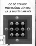 Cơ sở lý thuyết đàn hồi và môi trường liên tục: Phần 1