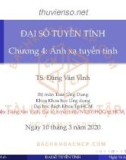 Bài giảng Đại số tuyến tính: Chương 4 - TS. Đặng Văn Vinh (2020)