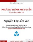 Bài giảng Phương pháp tính: Phương trình phi tuyến - Nguyễn Thị Cẩm Vân