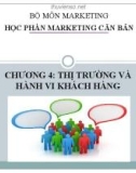 Bài giảng Marketing căn bản: Chương 4 - ĐH Kinh tế Quốc dân