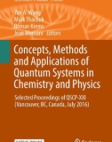 Ebook Concepts, methods and applications of quantum systems in chemistry and physics: Selected proceedings of QSCP-XXI (Vancouver, BC, Canada, July 2016)