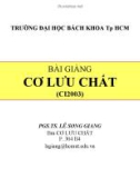 Bài giảng Cơ học chất: Chương 1 - PGS.TS. Lê Song Giang