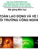 Bài giảng An toàn lao động và vệ sinh môi trường công nghiệp: Chương 2 - ThS. Nguyễn Thị Hiếu